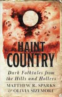 Haint Country : Dark Folktales from the Hills and Hollers