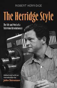 The Herridge Style : The Life and Work of a Television Revolutionary