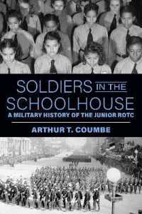 Soldiers in the Schoolhouse : A Military History of the Junior ROTC
