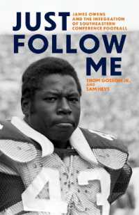 Just Follow Me : James Owens and the Integration of Southeastern Conference Football