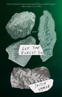 Let the Forest Go : Poems