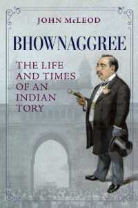 Bhownaggree : The Life and Times of an Indian Tory