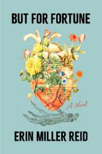 But for Fortune : A Novel