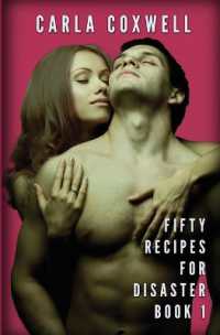 Fifty Recipes for Disaster : A New Adult Romance Series - Book 1 (Fifty Recipes for Disaster New Adult Romance)