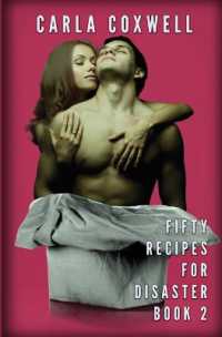 Fifty Recipes for Disaster : A New Adult Romance Series - Book 2 (Fifty Recipes for Disaster New Adult Romance)