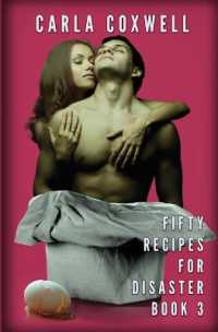 Fifty Recipes for Disaster : A New Adult Romance Series - Book 3 (Fifty Recipes for Disaster New Adult Romance Serie)