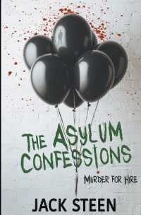 Asylum Confessions : Murder for Hire