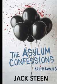 The Asylum Confessions : Killer Families (The Asylum Confession Files)