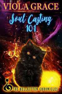 Soul Casting 101 (Hellkitten Chronicles)