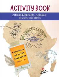 Activity Book : African Elephants, Animals, Insects and Birds (The Curious Cousins and Their African Expeditions)