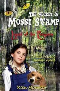 The Secret in Mossy Swamp (Nikki Landry Swamp Legends)