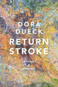 Return Stroke : Essays & Memoir