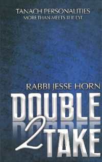 Double Take 2 : Tanach Personalities - More than Meets the Eye
