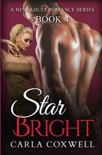 Star Bright : A New Adult Romance Series - Book 4 (Star Bright New Adult Romance)