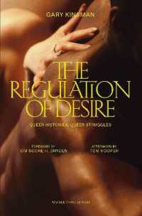 The Regulation of Desire, Third Edition : Queer Histories, Queer Struggles