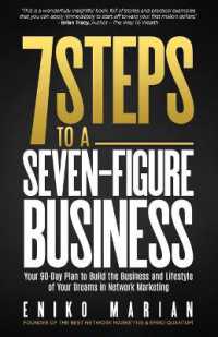 7 Steps to a 7-Figure Business : Your 90-Day Plan to Build the Business and Lifestyle of Your Dreams