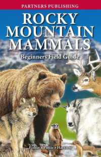 Rocky Mountain Mammals : Beginners Field Guide