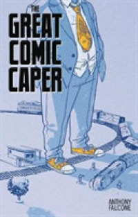 Comic Con Men 2 : The Great Comic Book Caper (Comic Con Men)