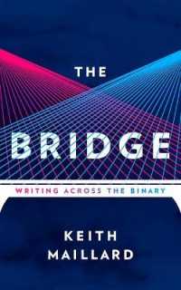 The Bridge : Writing Across the Binary