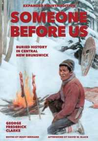 Someone before Us : Buried History in Central New Brunswick （Fourth Editon）