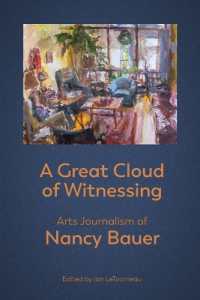 A Great Cloud of Witnessing : Arts Journalism of Nancy Bauer
