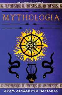 Mythologia: First Omnibus Edition (Mythologia")