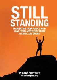 Still Standing : Inspiration from People with Long-Term Abstinence from Alcohol and Drugs