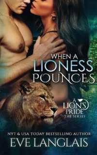 When a Lioness Pounces (Lion's Pride)
