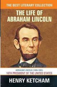 The Life of Abraham Lincoln