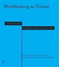 Worldmaking as Techné : Participatory Art, Music, and Architecture