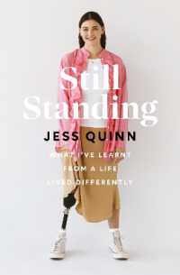 Still Standing : What I've learnt from a life lived differently