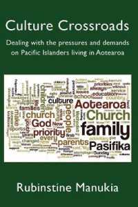 Culture Crossroads : Dealing with the Pressures and Demands on Pacific Islanders Living in Aotearoa