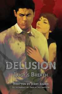 Delusion : Lucy's Breath