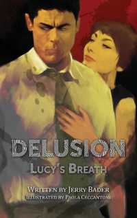 Delusion : Lucy's Breath