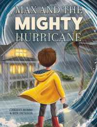 Max and the Mighty Hurricane (Navigating Natural Disasters)