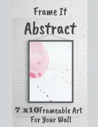 Frame It Abstract