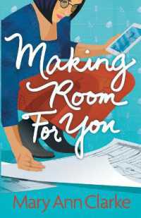 Making Room for You : (Having it All Book 2) (Having It All) （2ND）