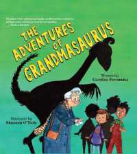 The Adventures of Grandmasaurus (The Adventures of Grandmasaurus)