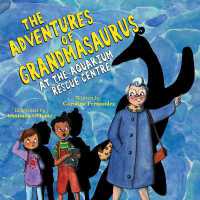 At the Aquarium Rescue Centre (The Adventures of Grandmasaurus)