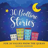 30 Bedtime Stories for 30 Values from the Quran : Islamic books for kids