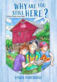 Why Are You Still Here? : A Lillian Mystery (Spirit of Nature)
