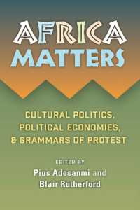 Africa Matters : Cultural politics, political economies, & grammars of protest