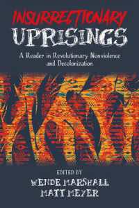 Insurrectionary Uprisings : A Reader in Revolutionary Nonviolence and Decolonization