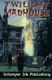 Twilight Madhouse Volume 3