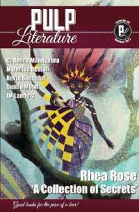 Pulp Literature Summer 2022 : Issue 35 (Pulp Literature)