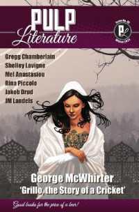 Pulp Literature Winter 2025 : Issue 45 (Pulp Literature)