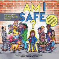 Am I Safe? : Exploring Fear and Anxiety with Children (Compassion)