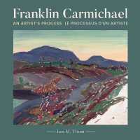 Franklin Carmichael : An Artist's Process