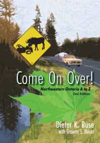 Come on Over! : Northeastern Ontario a to Z （2ND）