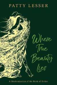 Where True Beauty Lies : A Modernization of the Book of Esther